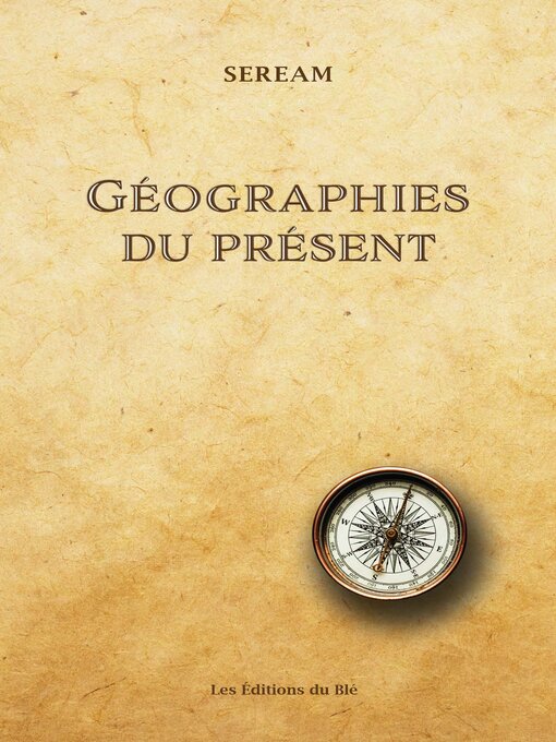 Title details for Géographies du présent by Seream (poète) - Available